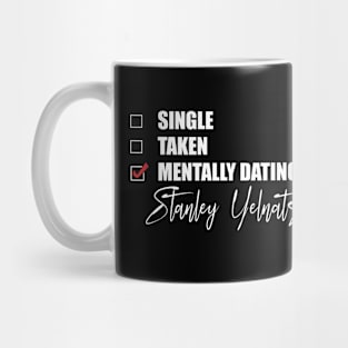 Mentally Dating Stanley Yelnats Mug